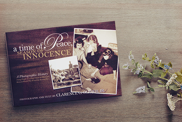 A Time of Peace, Season of Innocence by Clarence G. Oliver, Jr.
